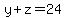 y%2Bz=24