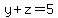 y%2Bz+=+5