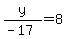 y%2F%28-17%29=8