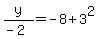 y%2F%28-2%29=-8%2B3%5E2