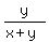 y%2F%28x%2By%29