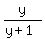 y%2F%28y%2B1%29