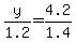 y%2F1.2=4.2%2F1.4