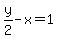 y%2F2+-+x+=+1