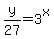 y%2F27+=+3%5Ex