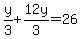 y%2F3%2B12y%2F3=26