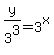 y%2F3%5E3=3%5Ex