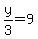 y%2F3+=+9