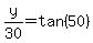 y%2F30=tan%2850%29