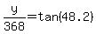 y%2F368=tan%2848.2%29
