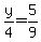 y%2F4=5%2F9