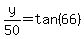 y%2F50=tan%2866%29