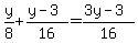 y%2F8+%2B+%28y-3%29%2F16=%283y-3%29%2F16
