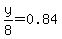 y%2F8+=+0.84