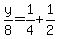y%2F8+=+1%2F4%2B1%2F2
