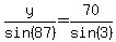 y%2Fsin%2887%29=70%2Fsin%283%29