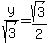 y%2Fsqrt%283%29+=+sqrt%283%29%2F2