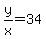 y%2Fx=34