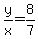 y%2Fx=8%2F7