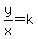 y%2Fx=k