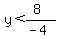 y%3C%288%29%2F%28-4%29