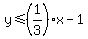 y%3C=%281%2F3%29x+-1+