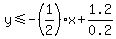 y%3C=-%281%2F2%29x%2B1.2%2F0.2