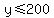 y%3C=200