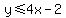 y%3C=4x+-+2
