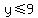 y%3C=9