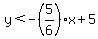 y%3C-%285%2F6%29x%2B5