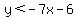y%3C-7x-6