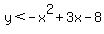 y%3C-x%5E2%2B3x-8