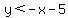 y%3C-x-5