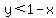 y%3C1-x