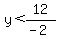 \"y%3C12%2F%28-2%29\"