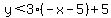 y%3C3%28-x-5%29%2B5