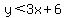 y%3C3x%2B6