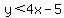 y%3C4x-5