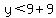 y%3C9%2B9