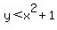 y%3Cx%5E2%2B1