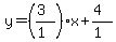 y=%28%28%2B3%29%2F%281%29%29x%2B%284%29%2F%281%29