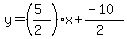 y=%28%28%2B5%29%2F%282%29%29x%2B%28-10%29%2F%282%29