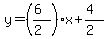 y=%28%28%2B6%29%2F%282%29%29x%2B%284%29%2F%282%29