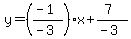 y=%28%28-1%29%2F%28-3%29%29x%2B%287%29%2F%28-3%29