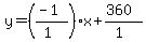 y=%28%28-1%29%2F%281%29%29x%2B%28360%29%2F%281%29