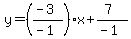 y=%28%28-3%29%2F%28-1%29%29x%2B%287%29%2F%28-1%29