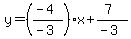 y=%28%28-4%29%2F%28-3%29%29x%2B%287%29%2F%28-3%29