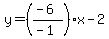 y=%28%28-6%29%2F%28-1%29%29x-2