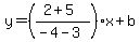 y=%28%282%2B5%29%2F%28-4-3%29%29x%2Bb
